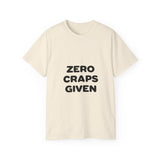 Zero Craps Given  | Motivational Tee-Shirt, Inspirational, Great Gift For Co-Workers, Family, BFF T-Shirt, Clothing Shirt, USA