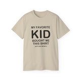 Funny Parent T-Shirt - "My Favorite Kid Bought Me This Shirt" - Humorous Family Gift - Father's Day, Birthday, Dad, Mom Tee