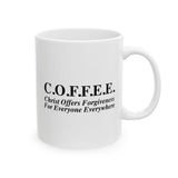 Christian Coffee Mug C.O.F.F.E.E Christ Offers Forgiveness For Everyone Everywhere Inspirational Bible Gift, Ceramic Cup 11/15 oz