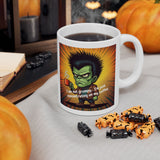 I  Am Not Grumpy... Im Just Concentrating On My Coffee | Coffee Lovers, Hulk, Retired | White Ceramic Mug 11/15oz