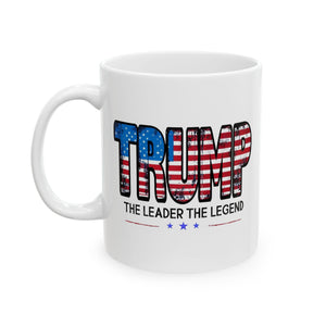 TRUMP The Leader The Legend | President Donald Trump, POTUS, USA | White Ceramic Novelty 11/15oz Mug