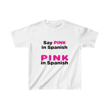 Say Pink In Spanish | Kids Heavy Cotton Tee