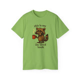 Funny Raccoon Coffee "I'm Tired Look" T-Shirt - Cute Animal Graphic Tee, Humor Gift for Coffee Lovers, Lazy Day Outfit for Men & Women