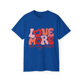 Love More Worry Less T-shirt, Cute Graphic Tee, Valentines Day Shirt, Self-Love Gift, Inspirational Quote Shirt, Positive Tee