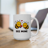 Bee Mine Valentine's Day Be Mine Coffee Mug | BFF, Lovers, Valentines White Ceramic Novelty Mug 11/15oz