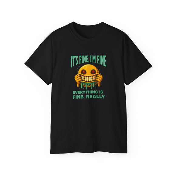 Funny Creepy Smile Emoji T-Shirt - It's Fine I'm Fine Everything Is Fine Really - Sarcastic Horror Face Graphic Tee Unisex