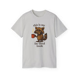 Funny Raccoon Coffee "I'm Tired Look" T-Shirt - Cute Animal Graphic Tee, Humor Gift for Coffee Lovers, Lazy Day Outfit for Men & Women