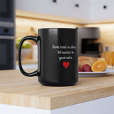 Work Hard In Silence, Let Success Be Your Noise | Self Motivation, Inspiration, BFF, Family Love | Black Ceramic Mug 11/15oz