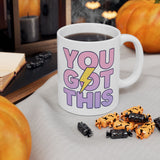 "You Got This" Ceramic Mug - Motivational Coffee Cup, Inspirational Gift, Positive Vibes, Home Office Decor, Self-Care Essentials