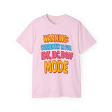 Funny Graphic Tee "Warning Currently in Full IDK IDC IDGAF Mode" Shirt | Trendy Sarcastic Quote T-Shirt for Men and Women