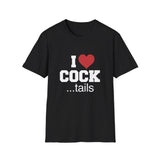 I Love Cock tails Funny Drinking Shirt, Adult Humor Tee, Party Bar Gift, Sarcastic Graphic T Shirt for Men Women Unisex Novelty
