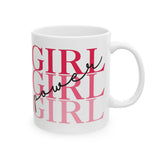 Girl Power | White Ceramic Mug 11oz and 15oz