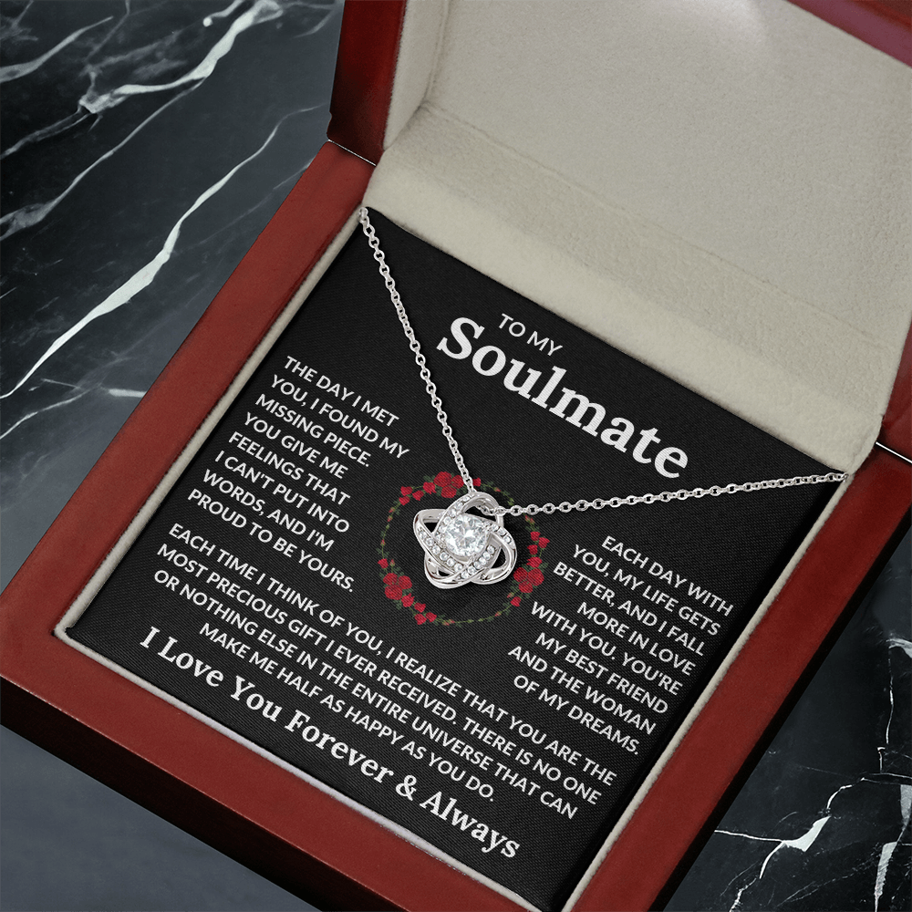 To My Soulmate | Love Knot Necklace | Soulmate, Girlfriend, Wife, BFF, Anniversary, Valentine's Day, Birthday, Christmas Necklace Gift