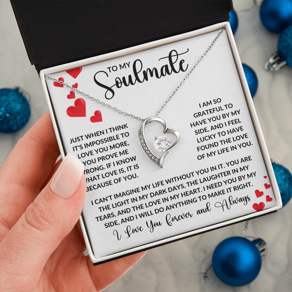 To My Soulmate  | Forever Love Necklace | Girlfriend, Soulmate, Wife, BFF, Anniversary, Valentine's Day, Birthday, Christmas Necklace Gift