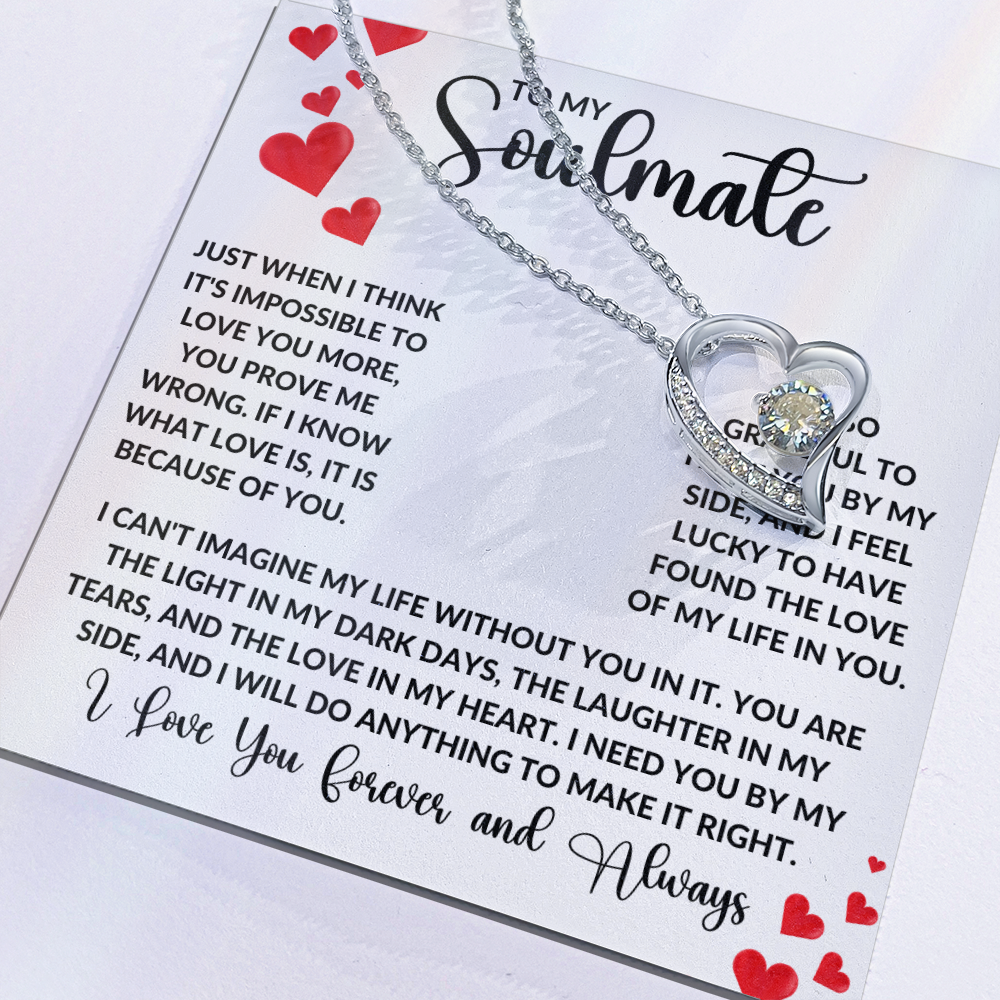 To My Soulmate  | Forever Love Necklace | Girlfriend, Soulmate, Wife, BFF, Anniversary, Valentine's Day, Birthday, Christmas Necklace Gift