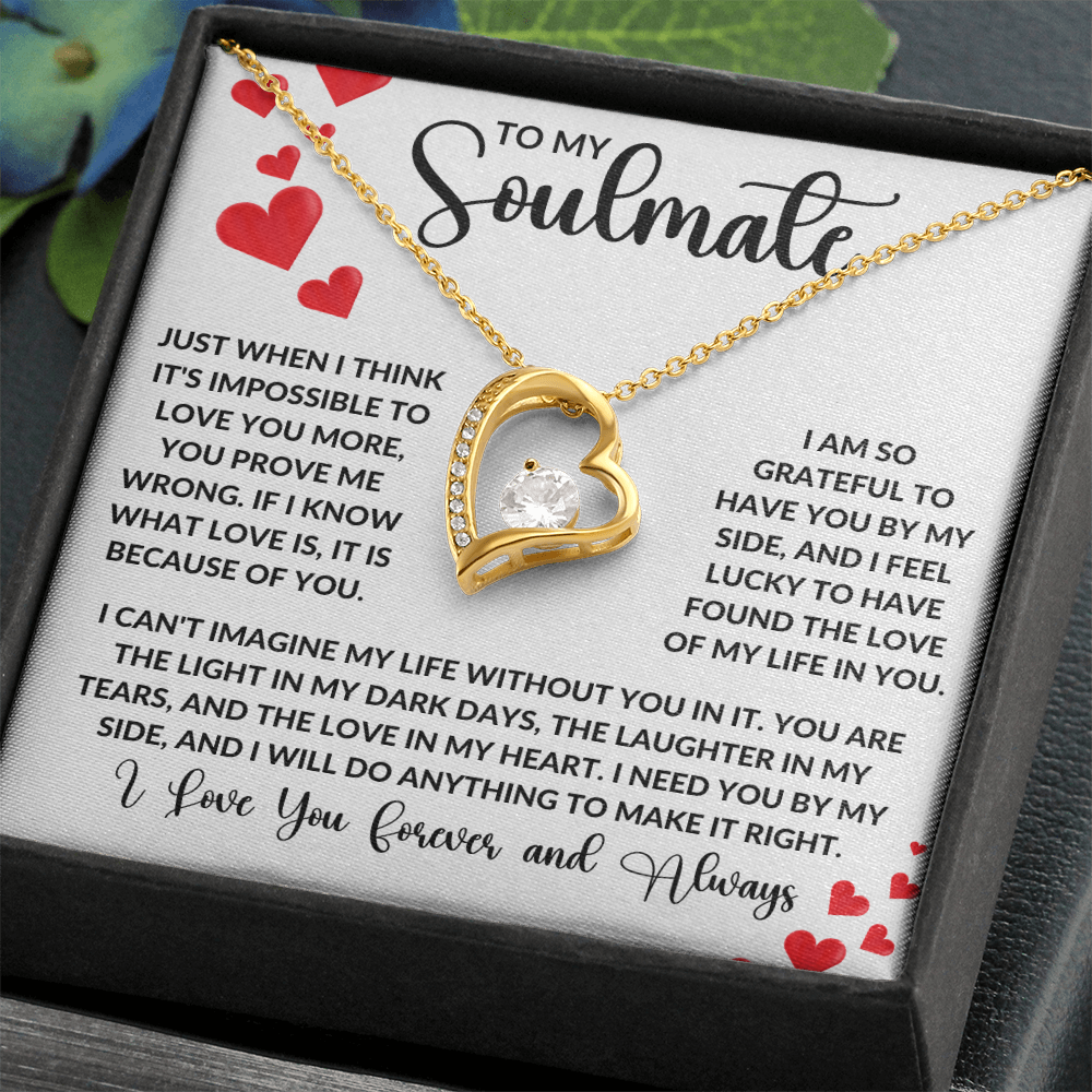 To My Soulmate  | Forever Love Necklace | Girlfriend, Soulmate, Wife, BFF, Anniversary, Valentine's Day, Birthday, Christmas Necklace Gift