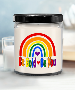 Be Bold • Be You | 9/16 oz Soy Scented Candle | LGBT, Gay, Pride, Rainbow Gift