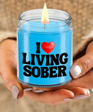 I LOVE Living Sober | The Sober Life, Sobriety, Recovery, Motivational, Sober Gift, Sobriety Life, Inspire 9/16 Scented Soy Candle