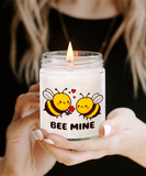 Bee Mine | Valentines Be Mine | 9/16 ounce Scented Soy Gift Candle