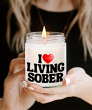 I LOVE Living Sober | The Sober Life, Sobriety, Recovery, Motivational, Sober Gift, Sobriety Life, Inspire 9/16 Scented Soy Candle