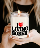 I LOVE Living Sober | The Sober Life, Sobriety, Recovery, Motivational, Sober Gift, Sobriety Life, Inspire 9/16 Scented Soy Candle