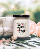 A True Love Story Never Ends | Marriage, Valentine's Day, Engagement 9/16 oz Scented Soy Candle Gift