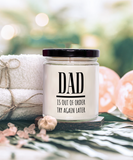 DAD Is Out Of Order Try Again Later | Funny Saying, Gift for Dad | 9/16 oz Scented Soy Candle