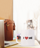 I Love Me | 11/15 oz Novelty Ceramic Coffee Mug