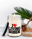 I LOVE Living Sober | The Sober Life, Sobriety, Recovery, Motivational, Sober Gift, Sobriety Life, Inspire 9/16 Scented Soy Candle