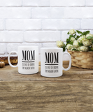 MOM Is Out Of Order Try Again Later | Funny Saying, Gift for Mom | 11/15 oz White Ceramic Mug