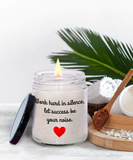 Work Hard In Silence, Let Success Be Your Noise | Self Motivation, Inspiration, BFF, Family Love | 9/16 oz Scented Soy Candle