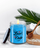 A True Love Story Never Ends | Marriage, Valentine's Day, Engagement 9/16 oz Scented Soy Candle Gift