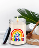 Be Bold • Be You | 9/16 oz Soy Scented Candle | LGBT, Gay, Pride, Rainbow Gift