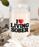 I LOVE Living Sober | The Sober Life, Sobriety, Recovery, Motivational, Sober Gift, Sobriety Life, Inspire 9/16 Scented Soy Candle