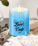 A True Love Story Never Ends | Marriage, Valentine's Day, Engagement 9/16 oz Scented Soy Candle Gift