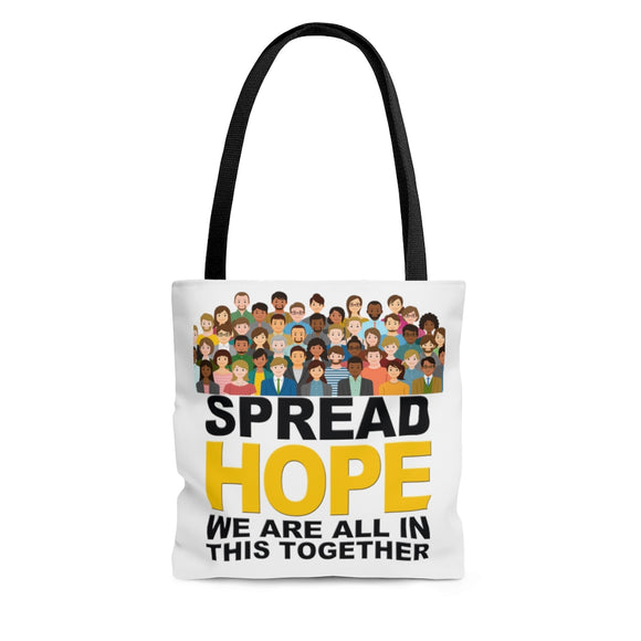 Spread HOPE We Are All In This Together -  Tote Bag