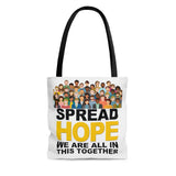 Spread HOPE We Are All In This Together -  Tote Bag