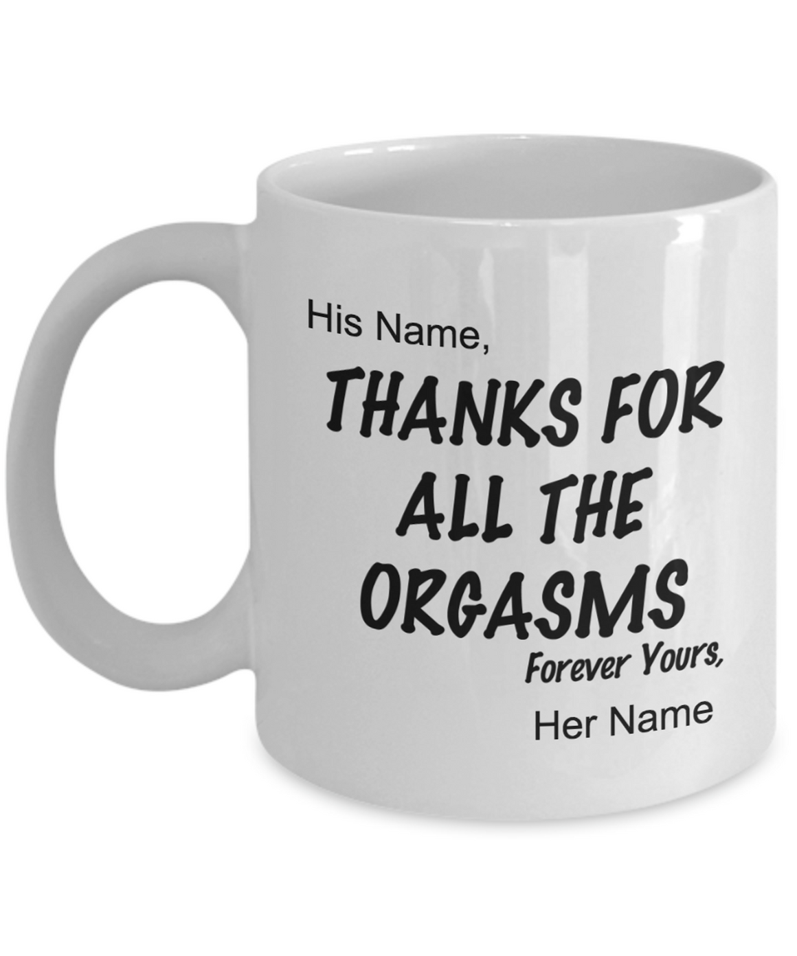 Custom Mug For Couples Thanks For All The Orgasms Funny T For B Ts And Mugs 