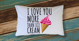 I Love You More Than Ice Cream