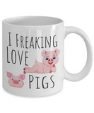 I Freaking Love Pigs