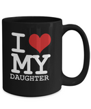 I Love My Daughter - Mug