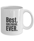 Best Girlfriend Ever - Mug