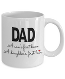 DAD: A son's first hero, A daughter's first love!