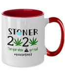 Stoner 2020... The year when poo got real! - Funny Novelty Marijuana - Cannabis Gift Mug