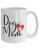 Dog Mom - 11 or 15 oz Ceramic Novelty Gift Mug
