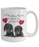 A True Friend Leaves Paw Prints On Your Heart - Novelty Ceramic Gift Mug