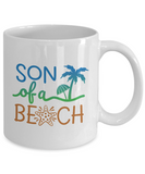 Son Of A Beach.... Summertime Fun Novelty Ceramic Novelty Mug