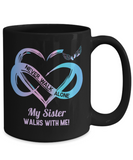 My Sister Walks With Me | Never Walk Alone | Memorial Heart Ceramic Mug