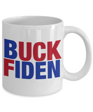 Buck Fiden -Ceramic Coffee Mug- Funny Gift for Anti Biden, Biden Sucks, Republican, Conservative, F*ck Biden