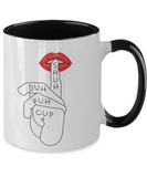 Shuh Duh Fuh Cup - Funny Cussing Mugs For Women, Men - STFU Coffee Mug - Sarcastic Humor Sassy 11oz 2-Toned Novelty Tea Cup Gift For Best Friends, Sister, Brother, Boyfriend, Girlfriend, Husband, Wife